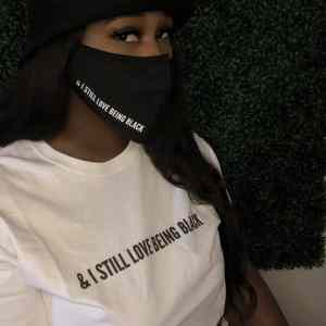 & I Still Love Being Black Mask